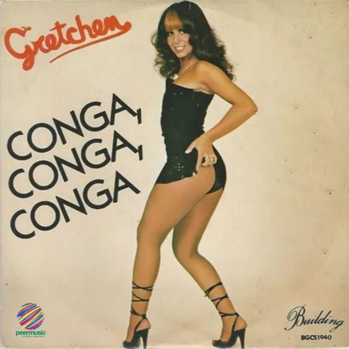 Conga Conga Conga – Gretchen