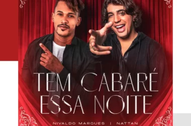 Nivaldo Marques e Nattan – Tem Cabaré Essa Noite - Peermusic do Brasil