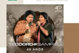 Teodoro e Sampaio feat. Matogrosso e Mathias – Paixão Proibida (40 Anos, Vol 3.)